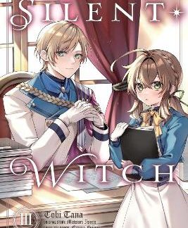 SECRETS OF THE SILENT WITCH, VOL. 3 (MANGA)