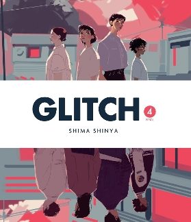 GLITCH, VOL. 4
