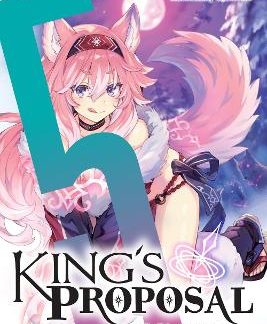 KING'S PROPOSAL, VOL. 5 (LIGHT NOVEL)