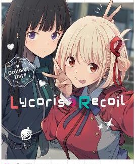 LYCORIS RECOIL: ORDINARY DAYS
