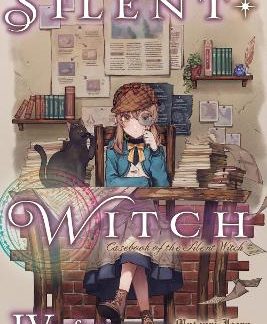 SECRETS OF THE SILENT WITCH, VOL. 4.5 -AFTER-