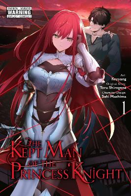 THE KEPT MAN OF THE PRINCESS KNIGHT, VOL. 1