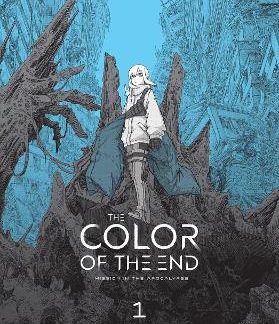 THE COLOR OF THE END: MISSION IN THE APOCALYPSE, VOL. 1