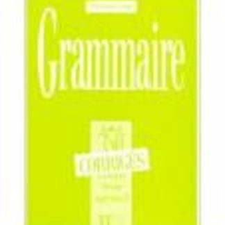 EXERCICES DE GRAMMAIRE, 350 SUPERIEUR 2 CORRIGES