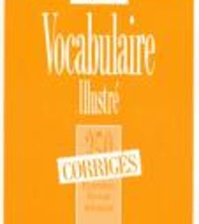 EXERCICES DE VOCABULAIRE ILLUSTRE DEBUTANT CORRIGES