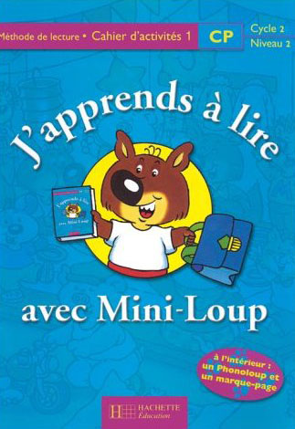 J' APPRENDS A LIRE AVEC MINI LOUP 1 CAHIER