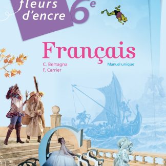 FLEURS D ENCRE FRANCAIS 6EME