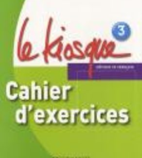 LE KIOSQUE 3 CAHIER