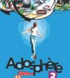 ADOSPHERE 3 A2 METHODE (+ AUDIO CD)
