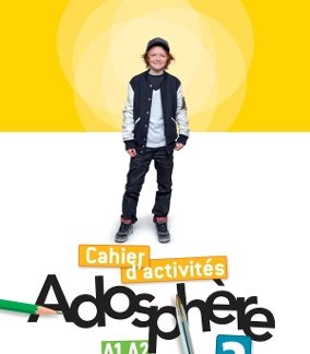 ADOSPHERE 2 A1 + A2 CAHIER (+ CD-ROM)
