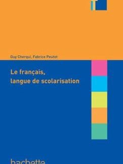 COLLECTION F : INCLURE: FRANCAIS DE SCOLARISATION ET ELEVES ALLOPHONES