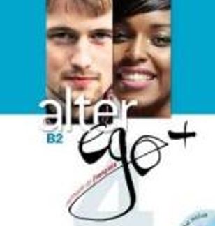 ALTER EGO + 4 B2 METHODE (+ CD-ROM)