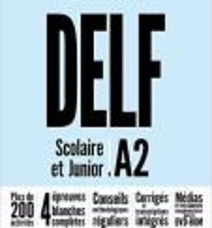 DELF SCOLAIRE & JUNIOR A2 METHODE (+ DVD-ROM) N/E