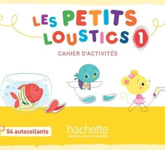 LES PETITS LOUSTICS 1 CAHIER