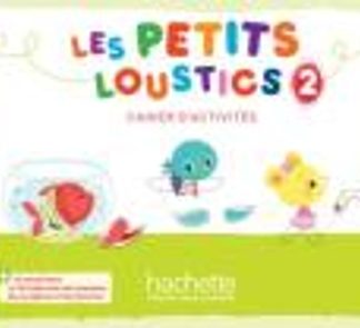LES PETITS LOUSTICS 2 CAHIER