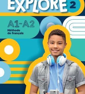 EXPLORE 2 METHODE