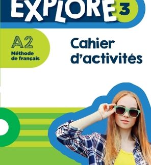 EXPLORE 3 CAHIER + AUDIO EN TÉLÉCHARGEMENT