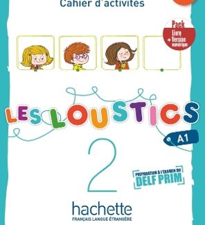 LES LOUSTICS 2 A1 PACK CAHIER + VERSION NUMERIQUE