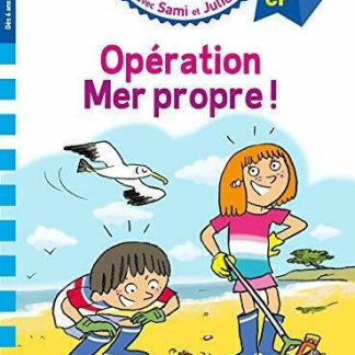 J'APPRENDS A LIRE AVEC SAMI ET JULIE 3: OPERATION MER PROPRE