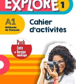 EXPLORE 1 PACK CAHIER + VERSION NUMERIQUE