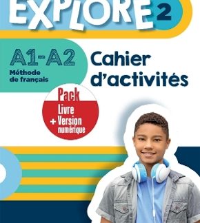 EXPLORE 2 PACK CAHIER + VERSION NUMERIQUE
