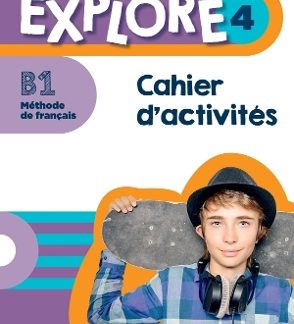 EXPLORE 4 CAHIER (+ AUDIO EN TÉLÉCHARGEMENT)