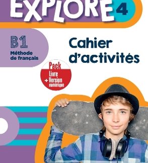 EXPLORE 4 CAHIER PACK + VERSION NUMERIQUE