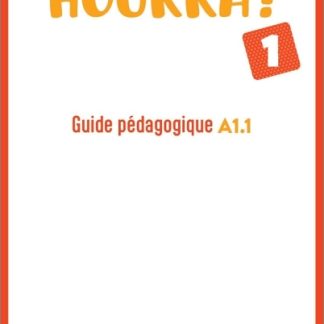 HOURRA! 1 GUIDE PEDAGOGIQUE