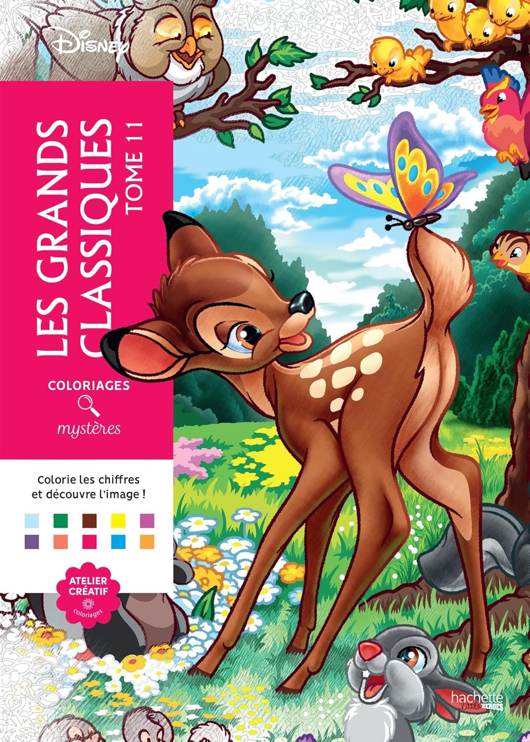 COLORIAGES MYSTÈRES DISNEY - LES GRANDS CLASSIQUES :TOME 11
