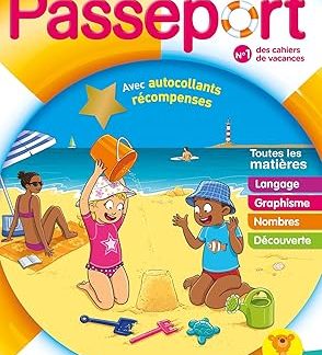 PASSEPORT MATERNELLE - J'ENTRE EN PETITE SECTION (2-3 ANS) CAHIER DE VACANCES 2025