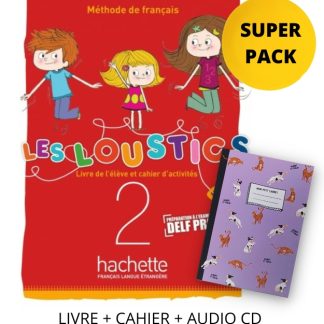 LES LOUSTICS MINI VOLUME 2 A1.1 SUPER PACK (LIVRE + CAHIER + AUDIO CD + LEXIQUE + CADEAU SURPRISE)