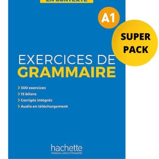 EXERCICES DE GRAMMAIRE EN CONTEXTE A1 SUPER PACK (+ CADEAU SURPRISE)