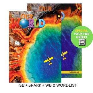OUR WORLD 4 SPECIAL PACK FOR GREECE (SB + SPARK + WB & WORDLIST) BRIT. ED 2ND ED
