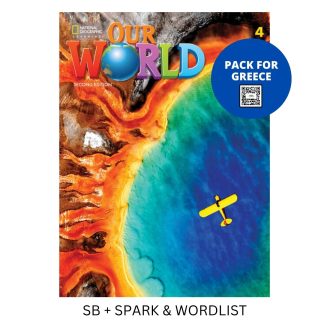 OUR WORLD 4 PACK FOR GREECE (SB + SPARK & WORDLIST) BRIT. ED 2ND ED