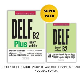 DELF SCOLAIRE & JUNIOR B2 SUPER PACK PLUS (DELF B2 PLUS + CADEAU SURPRISE) NOUVEAU FORMAT