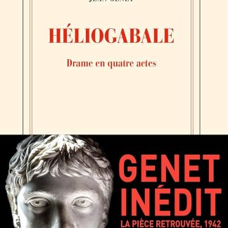 HELIOGABALE - DRAME EN QUATRE ACTES BROCHE