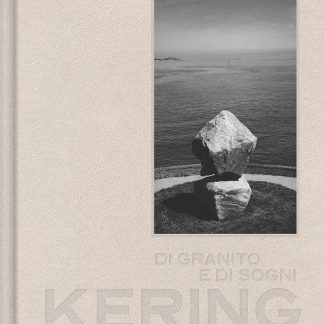KERING: OF GRANITE AND DREAMS (ITALIAN EDITION) HC
