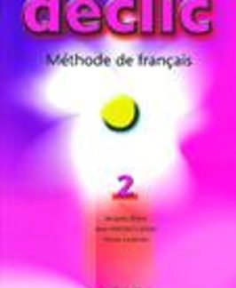 DECLIC 2 METHODE
