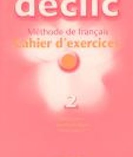 DECLIC 2 CAHIER (+ CD)