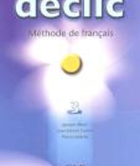 DECLIC 3 METHODE