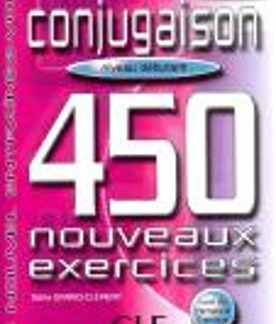 NOUVEL ENTRAINEZ-VOUS: CONJUGAISON 450 EXERCICES DEBUTANT EXERCICES DE GRAMMAIRE N/E