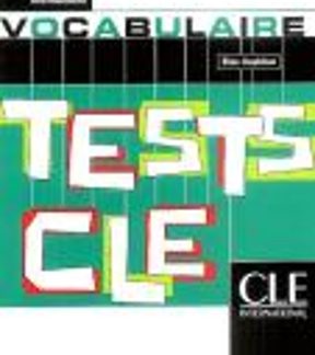 TESTS CLE VOCABULAIRE INTERMEDIAIRE