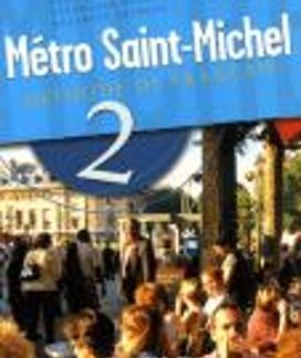 METRO SAINT-MICHEL 2 METHODE