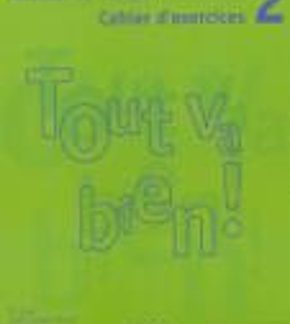 TOUT VA BIEN! 2 CAHIER (+ CD)