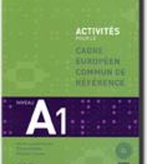 ACTIVITES POUR LE CADRE COMMUN A1 METHODE (+ CD + CORRIGES)