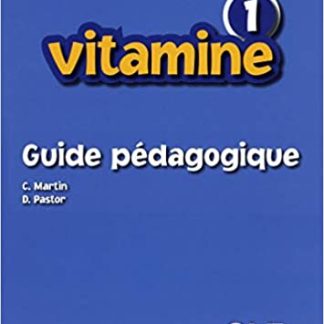 VITAMINE 1 GUIDE PEDAGOGIQUE