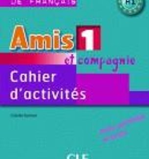 AMIS ET COMPAGNIE 1 A1 CAHIER