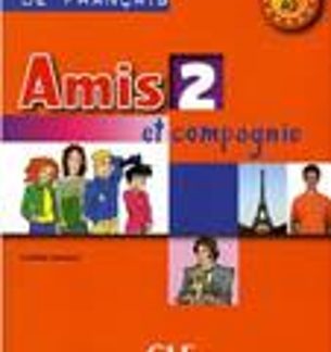 AMIS ET COMPAGNIE 2 A1 + A2 METHODE