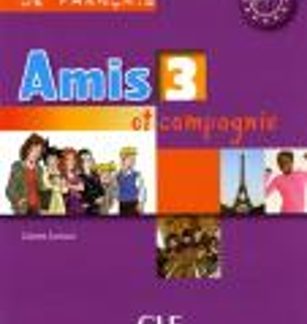 AMIS ET COMPAGNIE 3 A2 + B1 METHODE