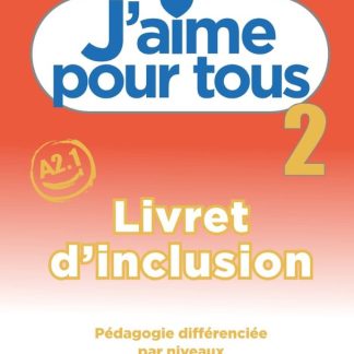 J'AIME 2 LIVRET D'INCLUSION